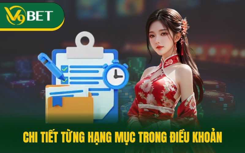 Chi tiết từng hạng mục trong điều khoản