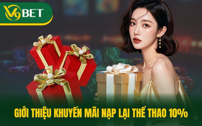 Giới thiệu khuyến mãi nạp lại thể thao 10%